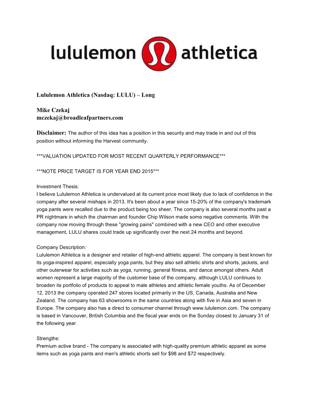Lululemon Athletica (Nasdaq: LULU) – Long Mike Czekaj Mczekaj