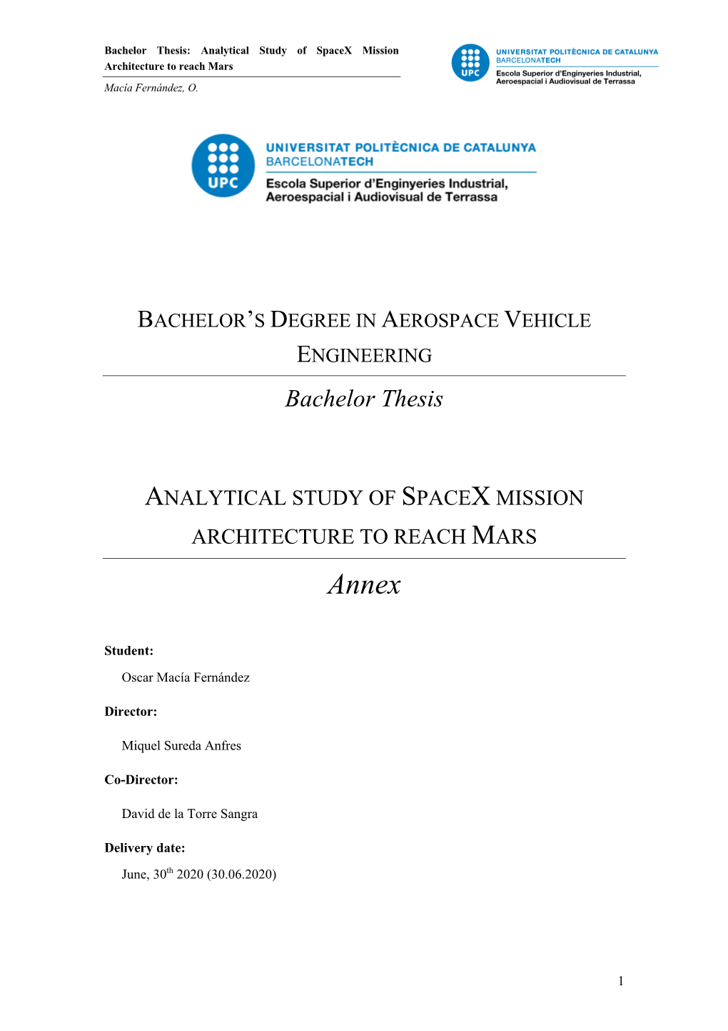 Bachelor Thesis: Analytical Study of Spacex Mission Architecture to Reach Mars Macía Fernández, O