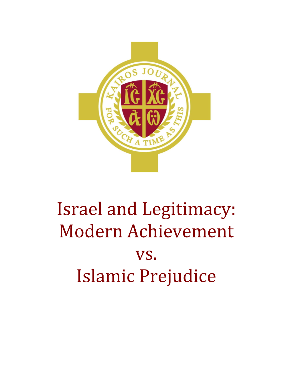Israel and Legitimacy: Modern Achievement Vs
