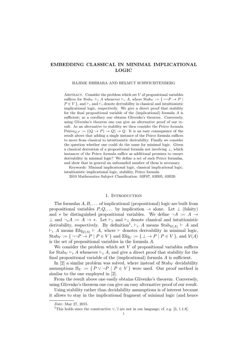 (Propositional) Logic Are Built from Propositional Variables P, Q