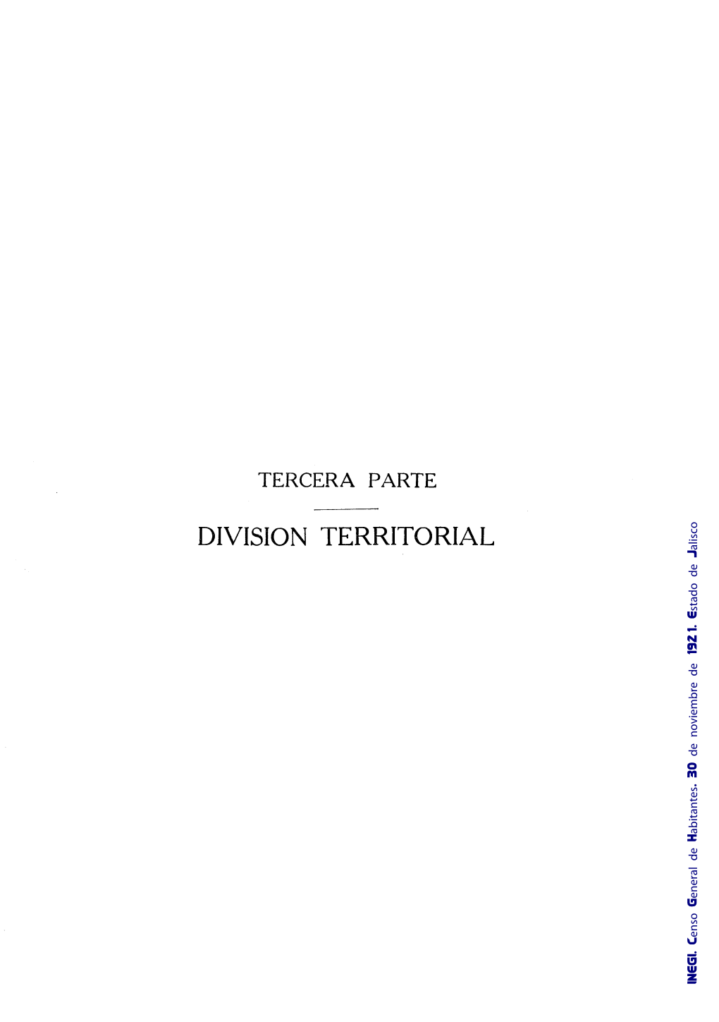 Censo General De Habitantes 30 De Noviembre De 1921 Estado De Jalisco