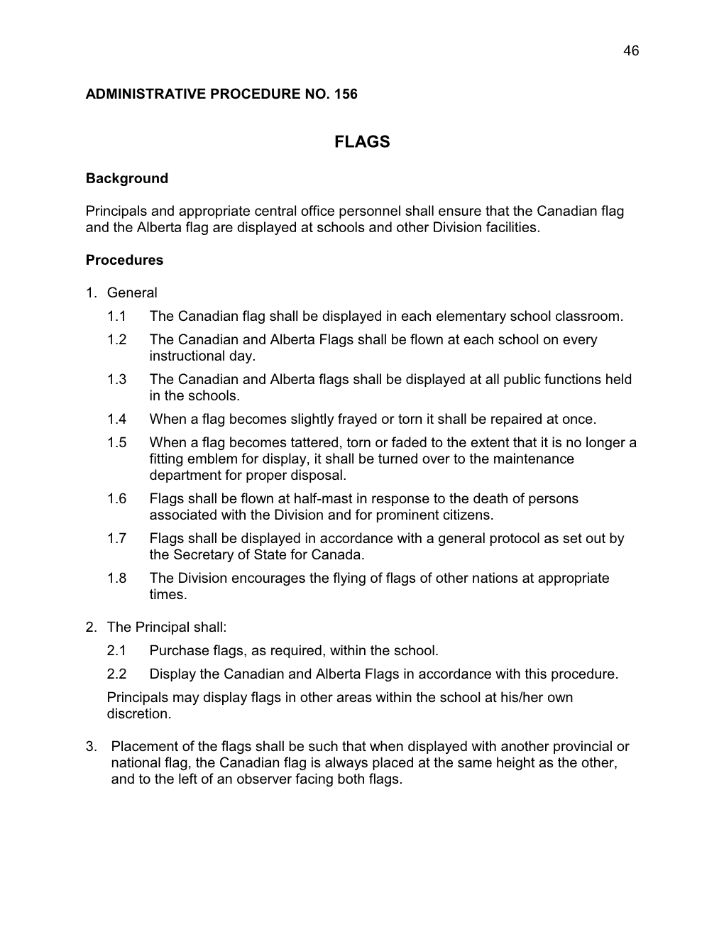 46 ADMINISTRATIVE PROCEDURE NO. 156 Background Principals And