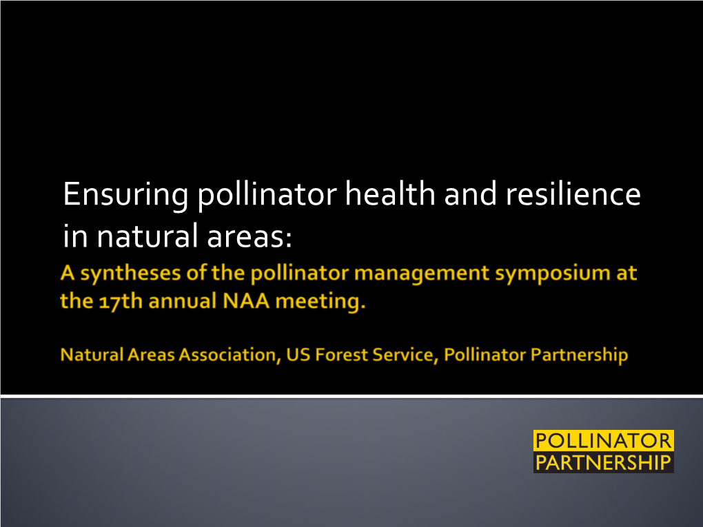 Managing Pollinators in Natural Areas And