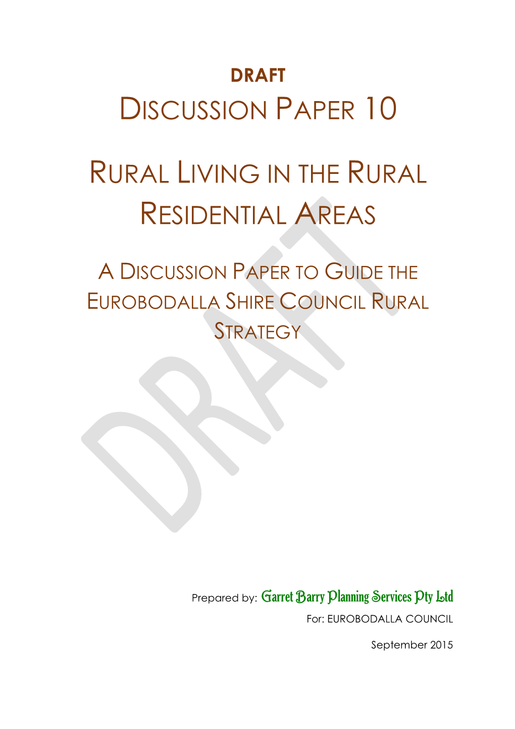 Discussion Paper 10 Rural Living in the Rural