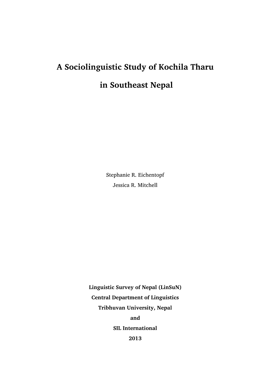 A Sociolinguistic Study of Kochila Tharu In