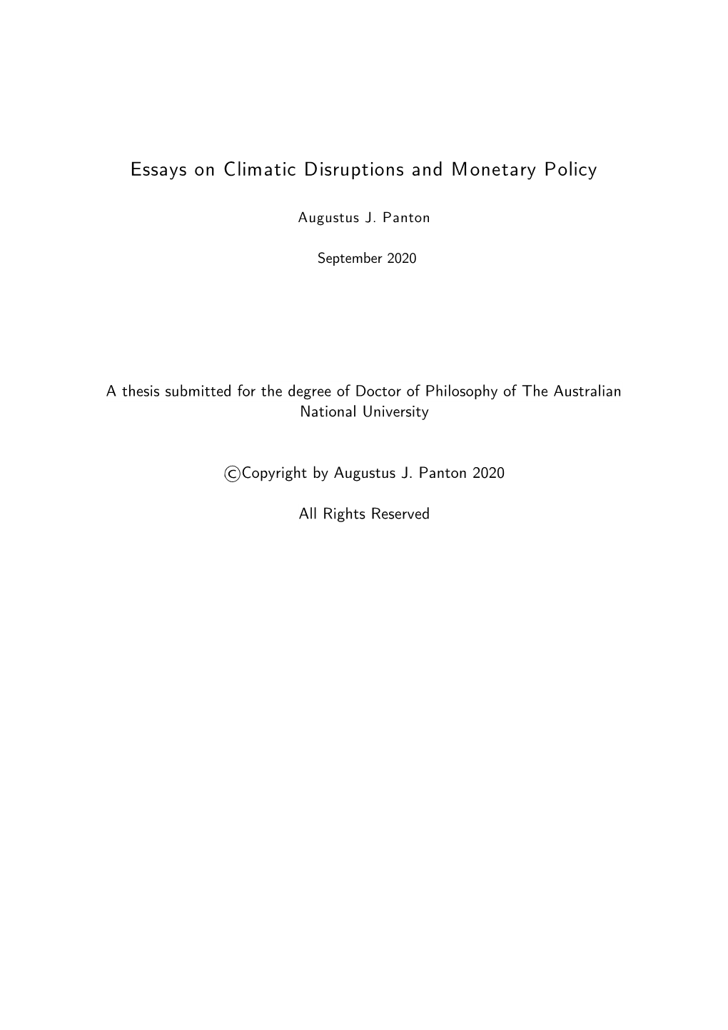 Essays on Climatic Disruptions and Monetary Policy