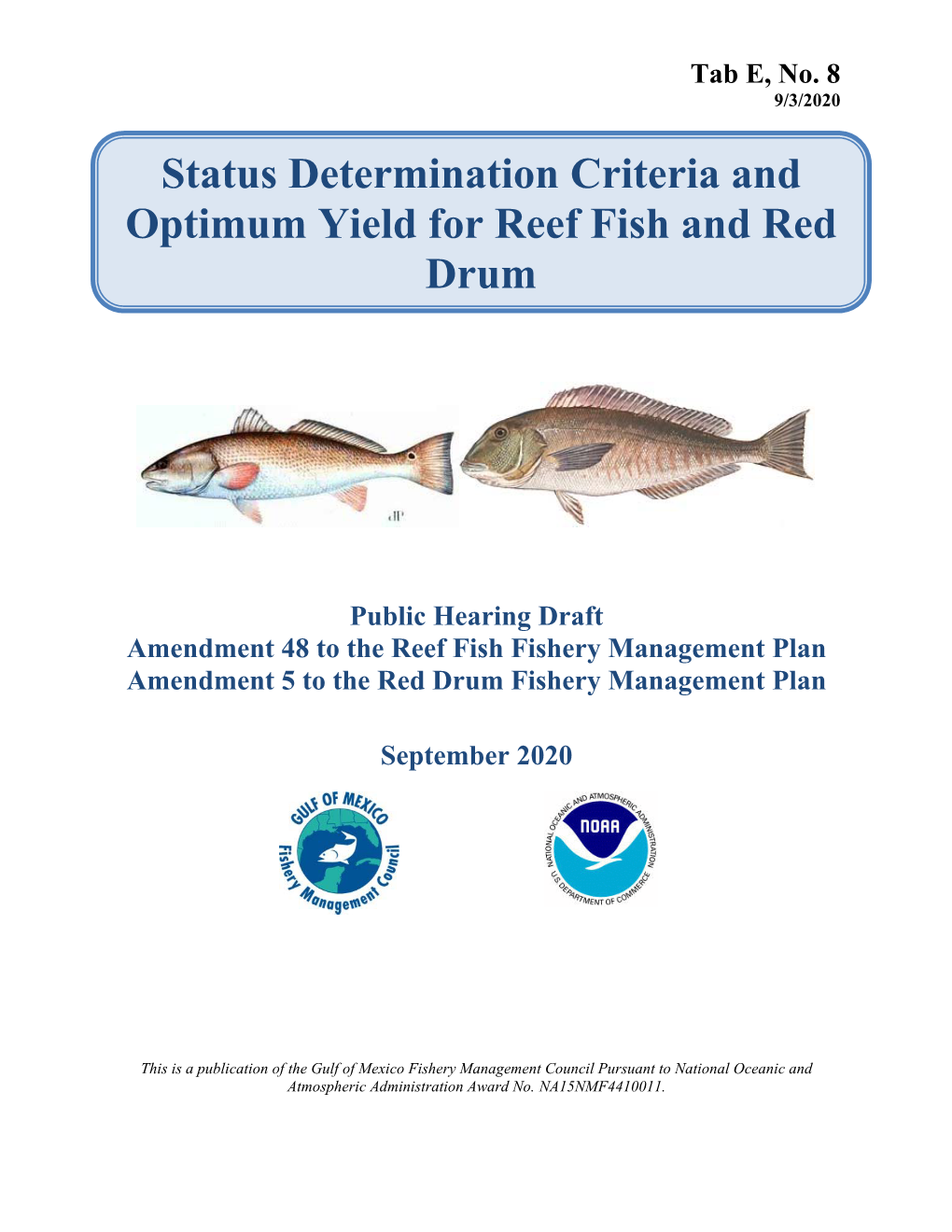 Public Hearing Draft Amendment Reef Fish 48/Red Drum 5