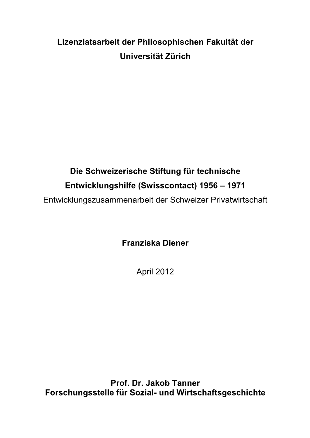 Frühgeschichte Der Schweizerischen Stiftung Für Technische