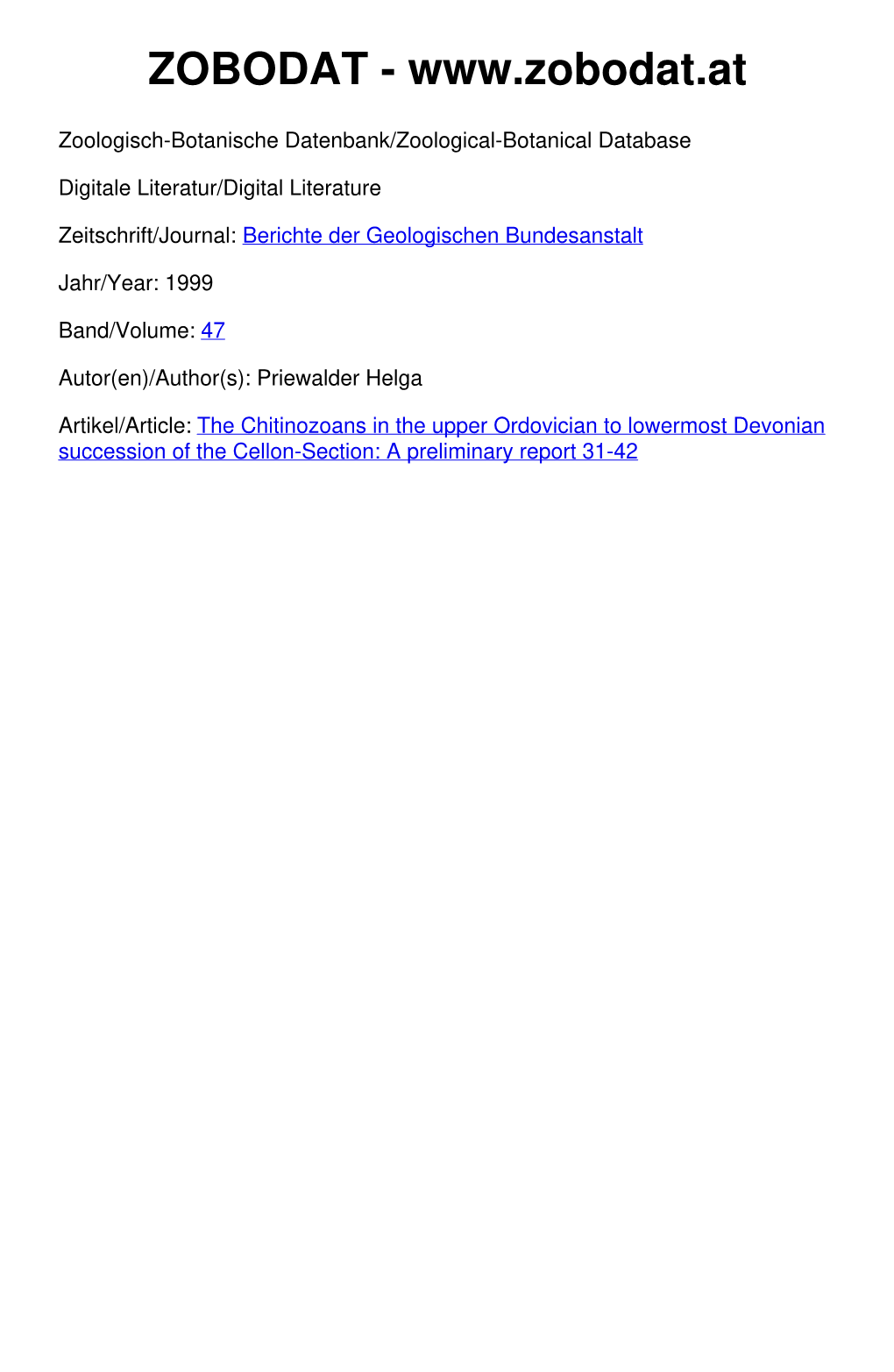 The Chitinozoans in the Upper Ordovician to Lowermost Devonian Succession of the Cellon-Section. - a Preliminary Report