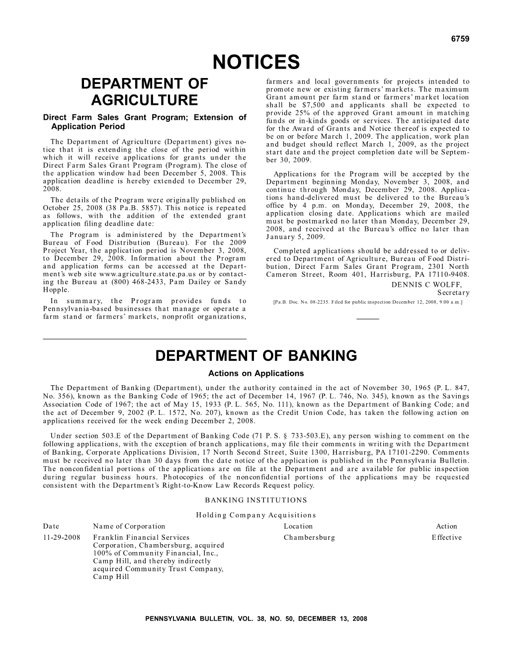 NOTICES Farmers and Local Governments for Projects Intended to DEPARTMENT of Promote New Or Existing Farmers’ Markets