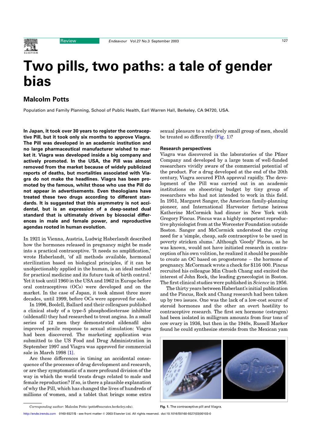 Two Pills, Two Paths: a Tale of Gender Bias