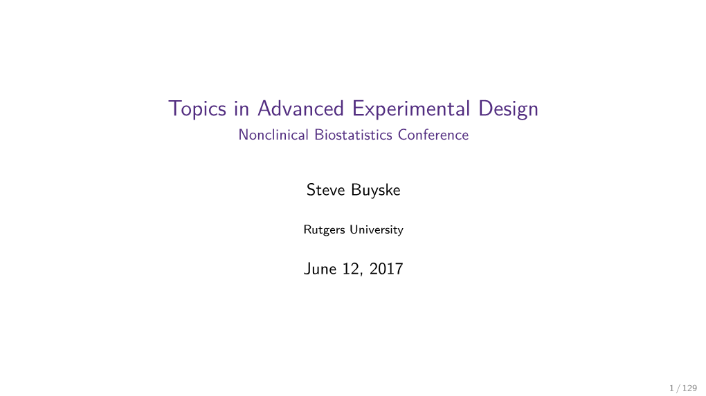 Topics in Advanced Experimental Design Nonclinical Biostatistics Conference