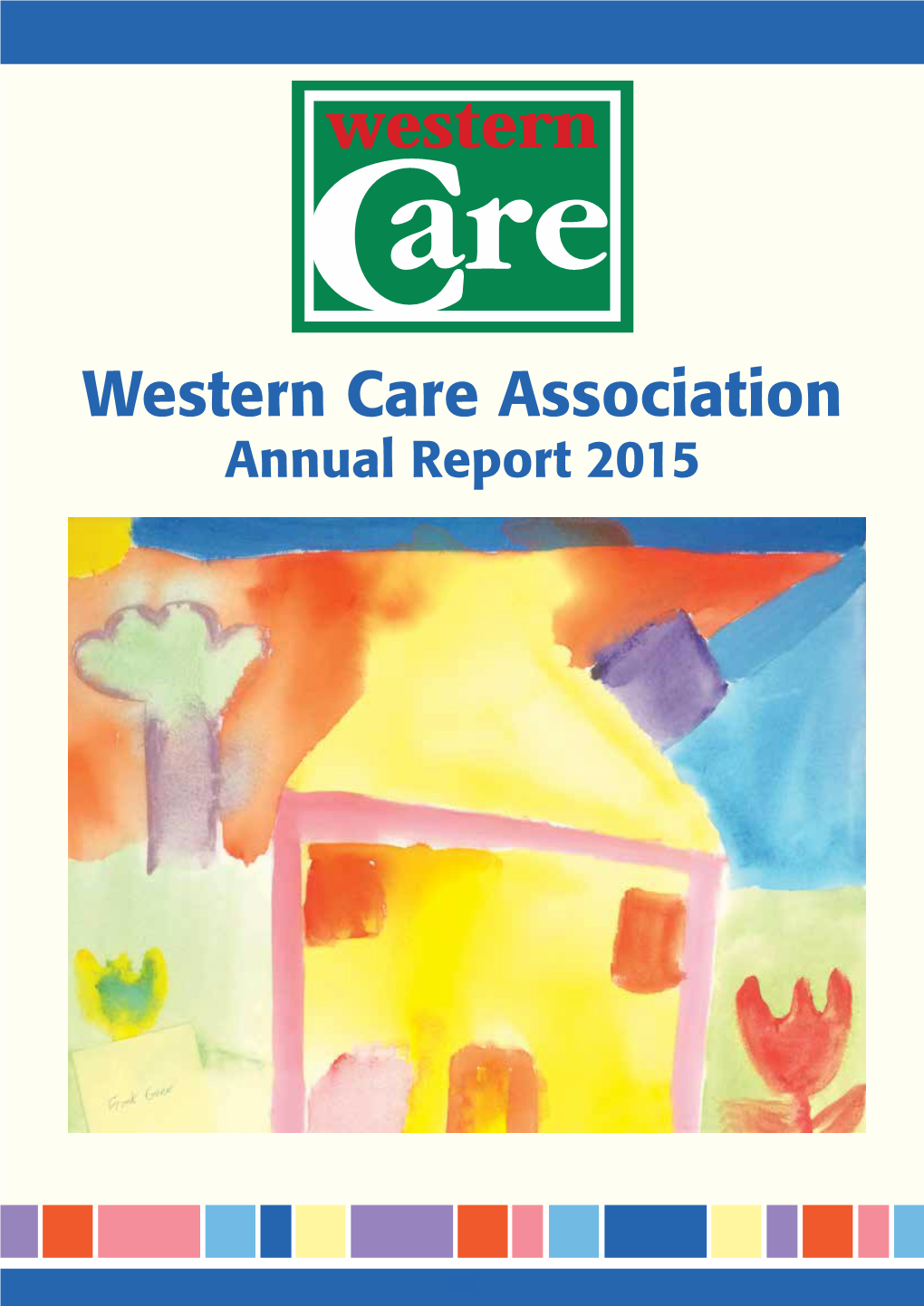 Western Care Association Annual Report 2015