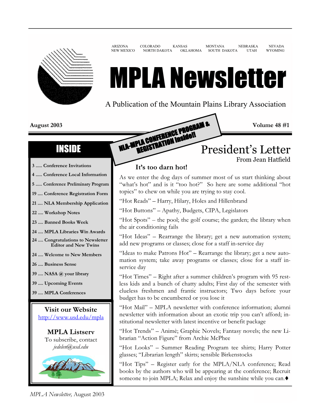 August 2003 a M & Volume 48 #1 ROGR NCE P ! FERE Ide! CON N Ins LA ATIO LA-MP STR INSIDE N REGI President’S Letter from Jean Hatfield 3