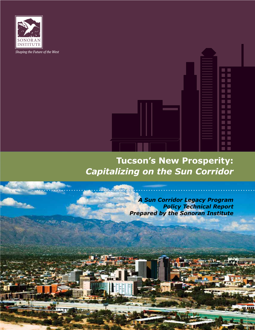 Tucson's New Prosperity: Capitalizing on the Sun Corridor