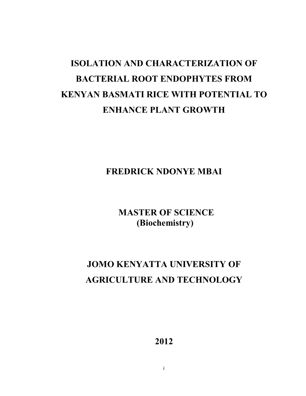 Isolation and Characterization of Bacterial Root Endophytes from Kenyan Basmati Rice with Potential to Enhance Plant Growth