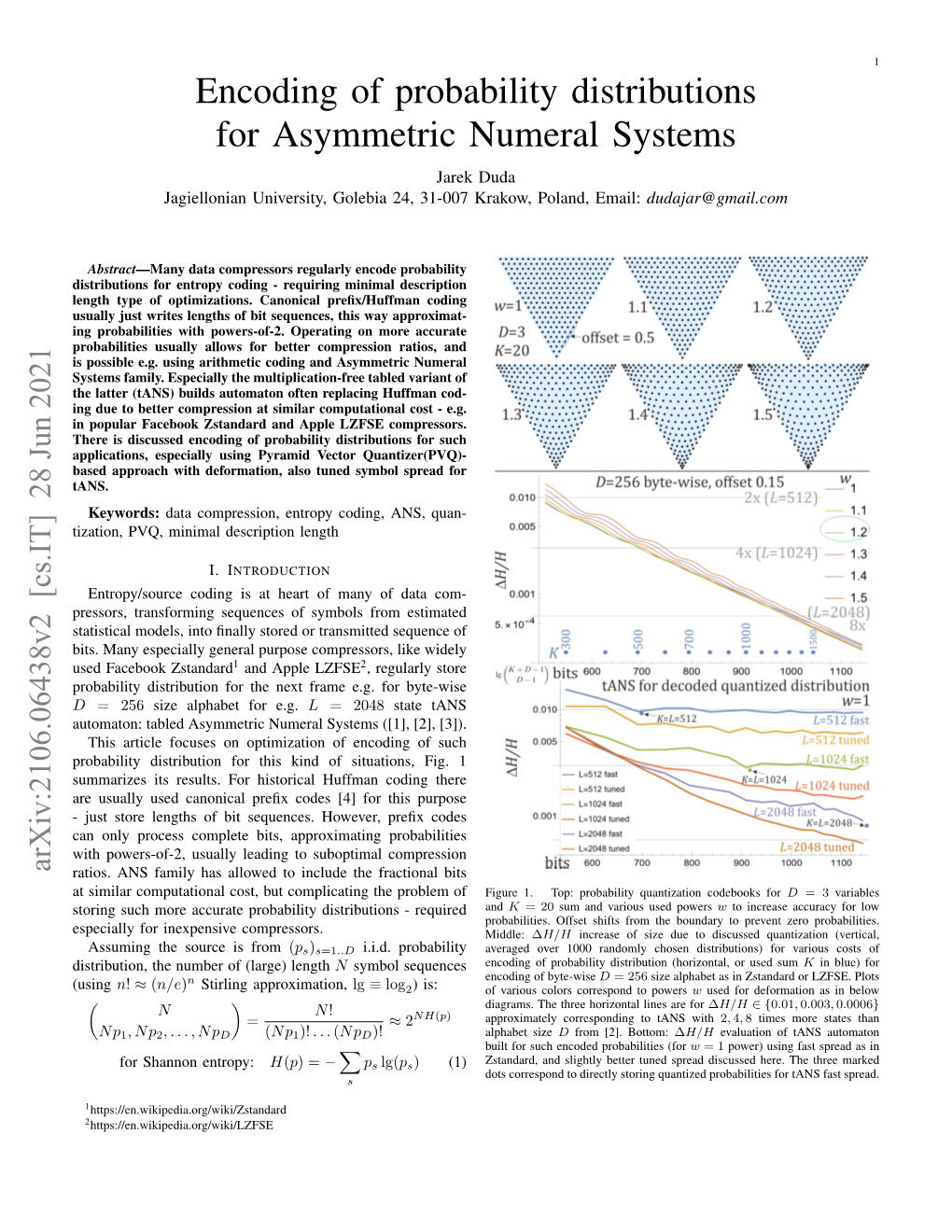 Encoding of Probability Distributions for Asymmetric Numeral Systems Jarek Duda Jagiellonian University, Golebia 24, 31-007 Krakow, Poland, Email: Dudajar@Gmail.Com