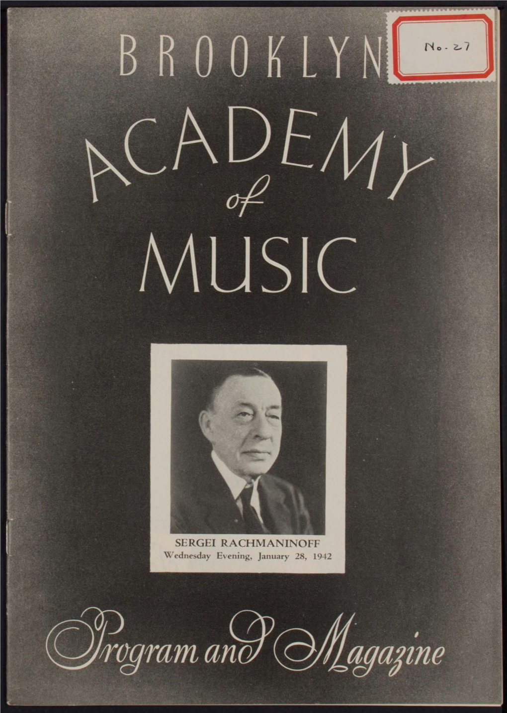 SERGEI RACHMANINOFF Wednesday Evening, January 28, 1942 •