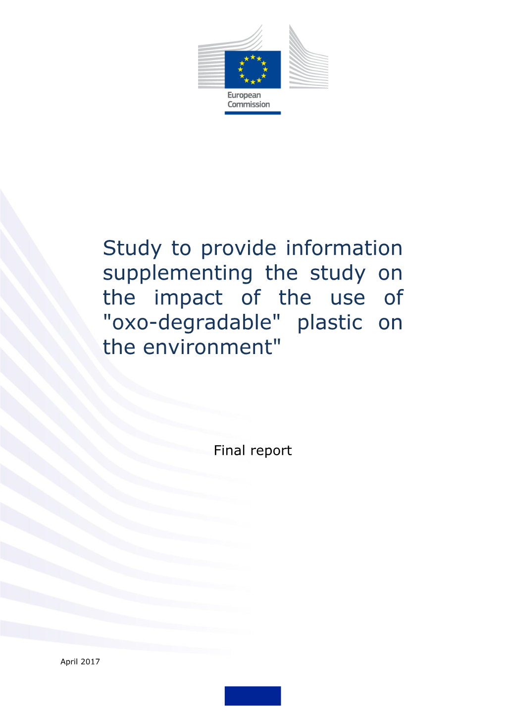 "Oxo-Degradable" Plastic on the Environment