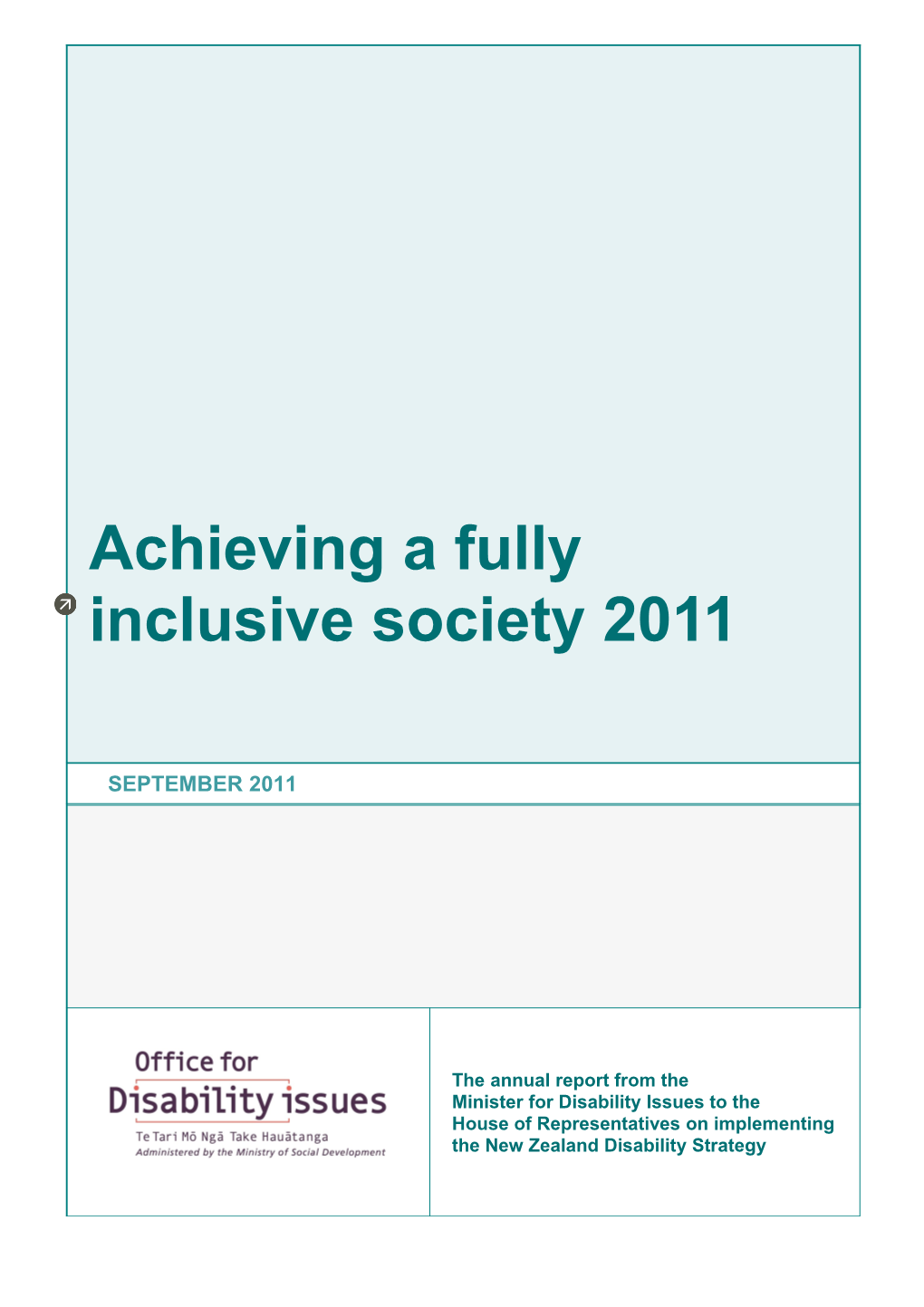 Achieving a Fully Inclusive Society 2011