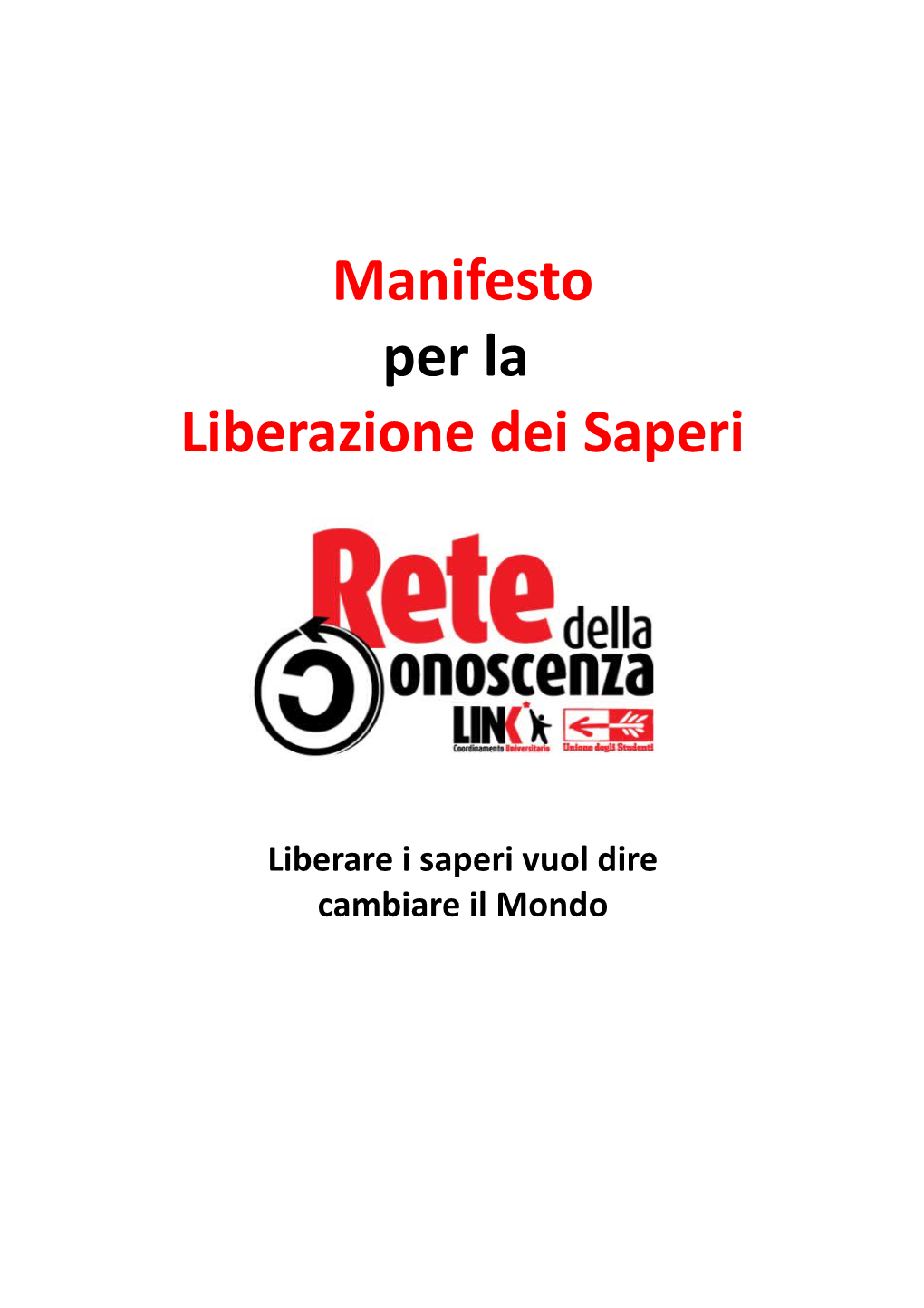 Manifesto Per La Liberazione Dei Saperi