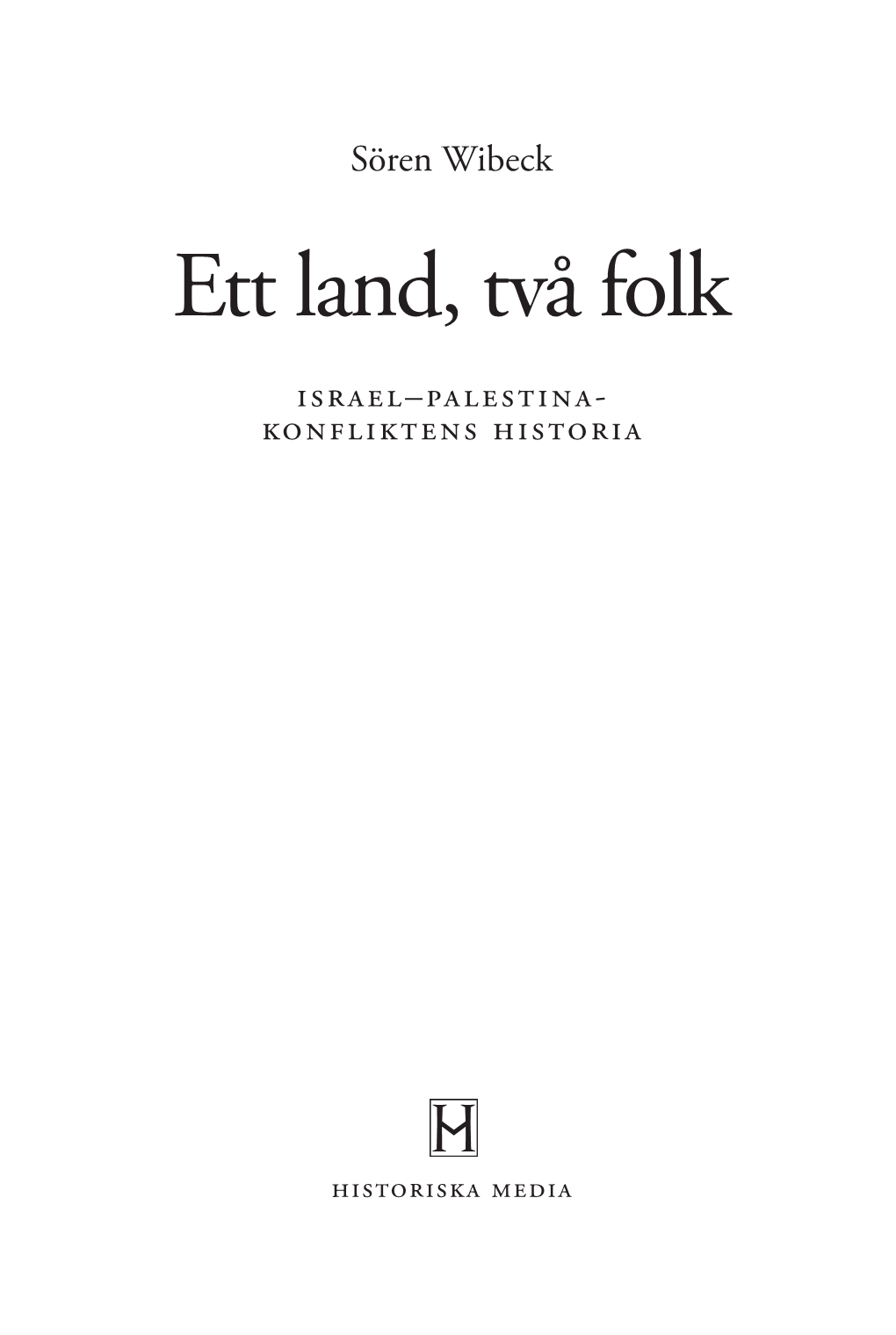 Ett Land, Två Folk