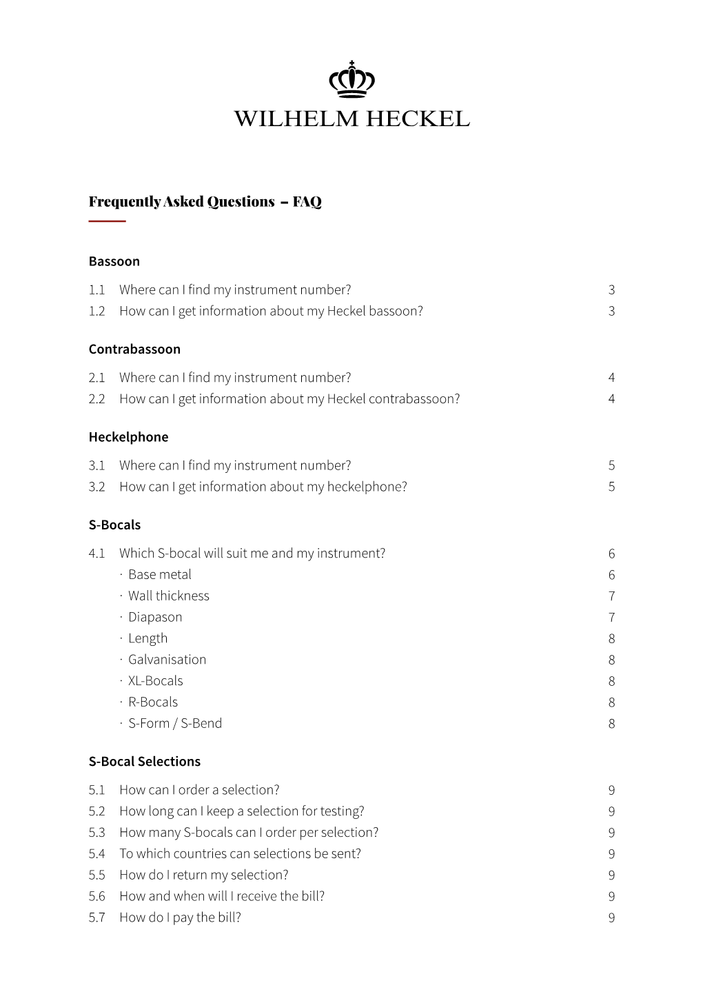 Frequently Asked Questions – FAQ Bassoon 1.1 Where Can I Find My Instrument Number? 1.2 How Can I Get Information