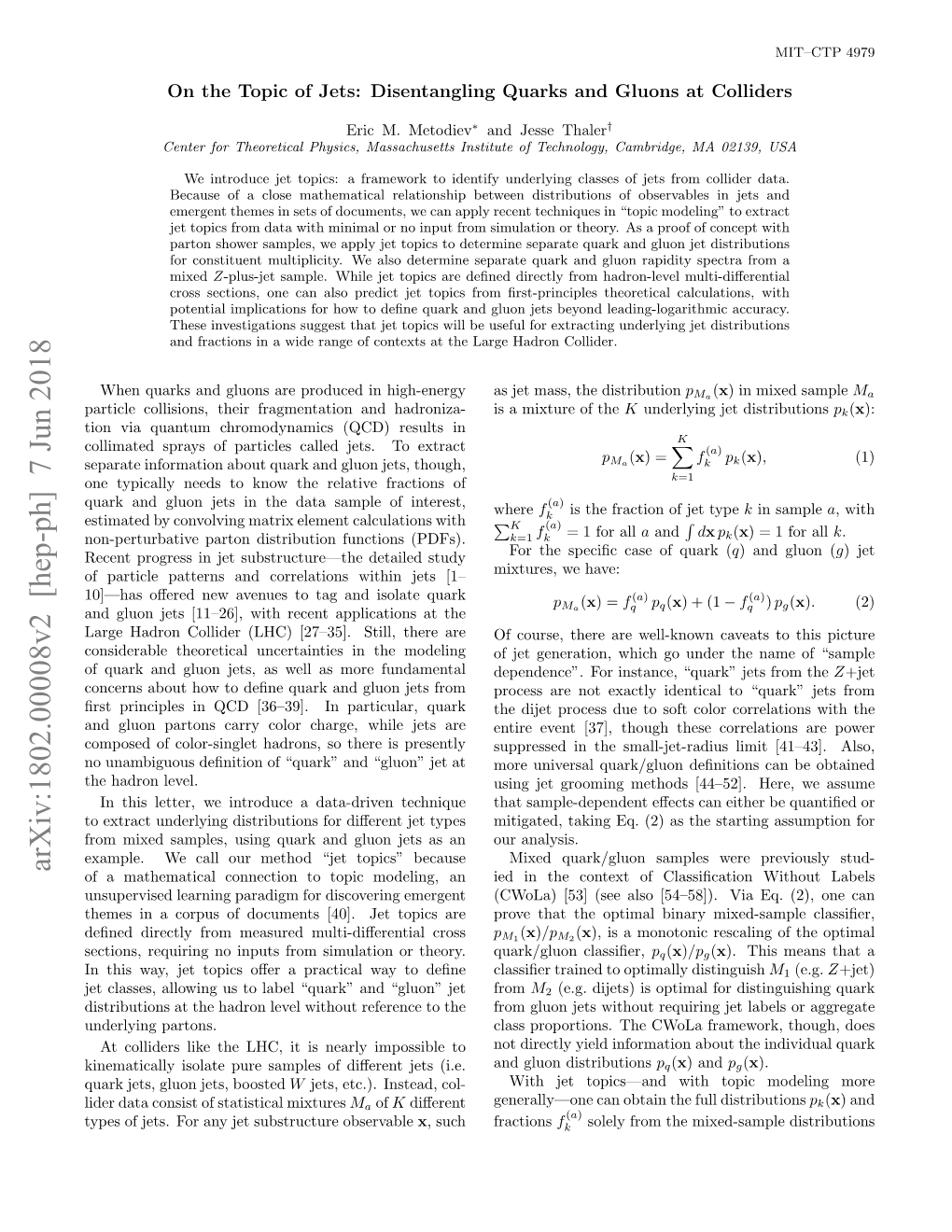 On the Topic of Jets: Disentangling Quarks and Gluons at Colliders