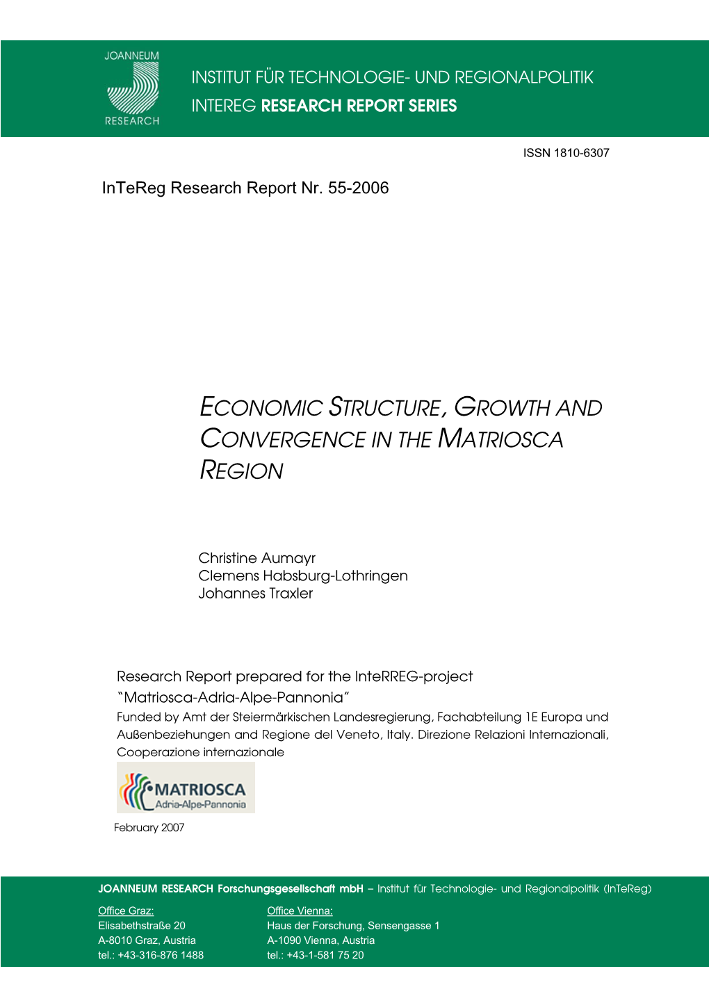 Economic Structure, Growth and Convergence in the Matriosca Region