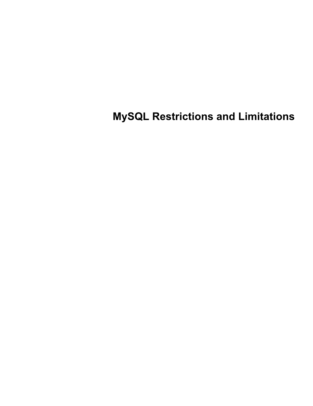 Mysql Restrictions and Limitations Abstract