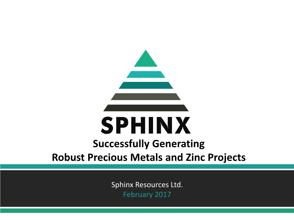 Successfully Generating Robust Precious Metals and Zinc Projects