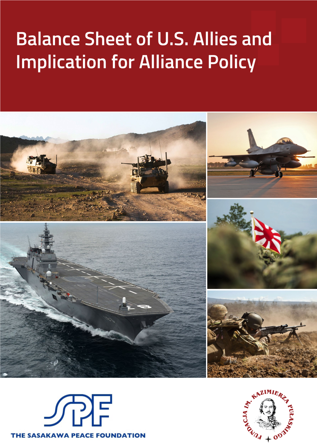 Balance Sheet of U.S. Allies and Implication for Alliance Policy Balance Sheet of U.S