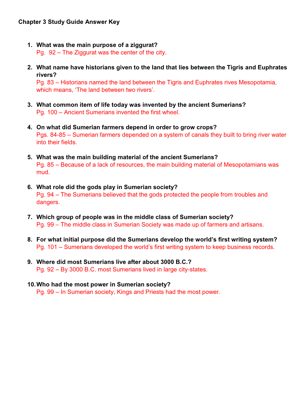 Chapter 3 Study Guide Answer Key 1. What Was the Main Purpose of a Ziggurat? Pg. 92 – the Ziggurat Was the Center of the City