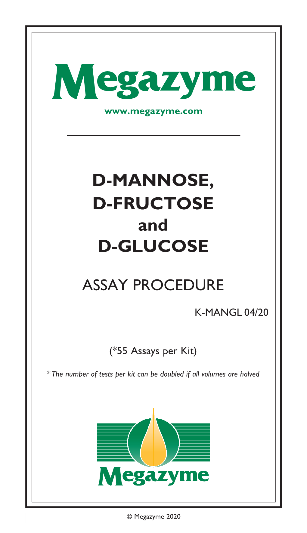 D-MANNOSE, D-FRUCTOSE and D-GLUCOSE