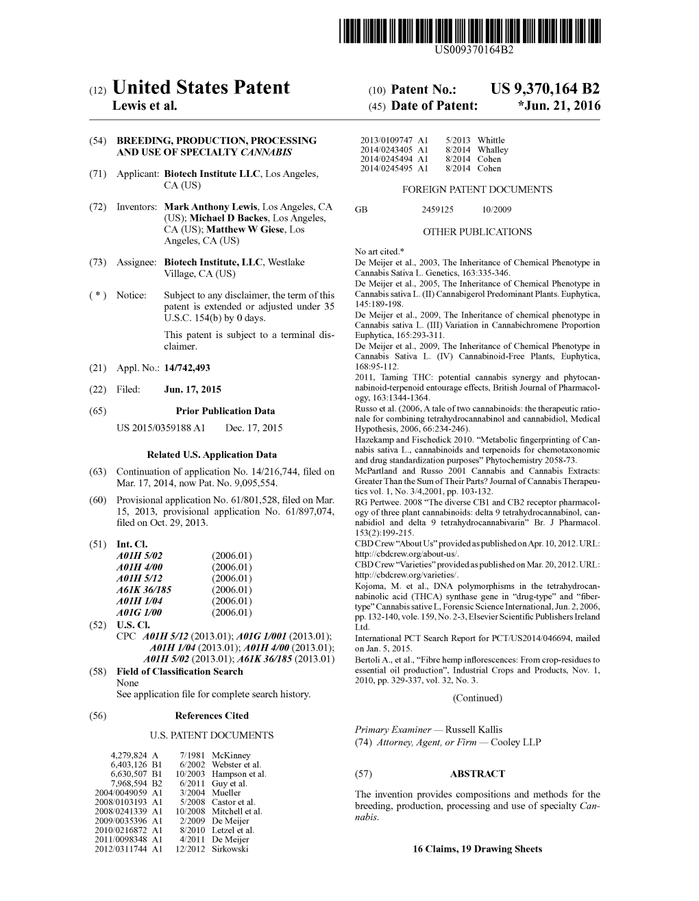 (12) United States Patent (10) Patent No.: US 9,370,164 B2 Lewis Et Al