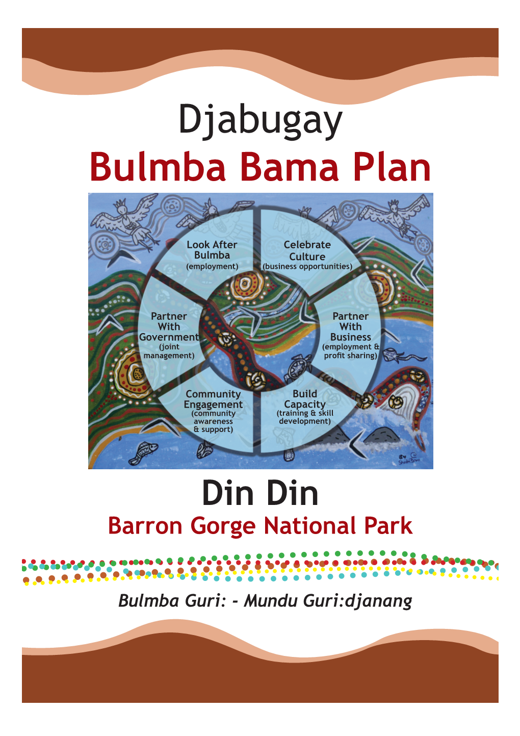20190319 1.2 Draft Djabugay Bama Barron Gorge Bulmba Plan