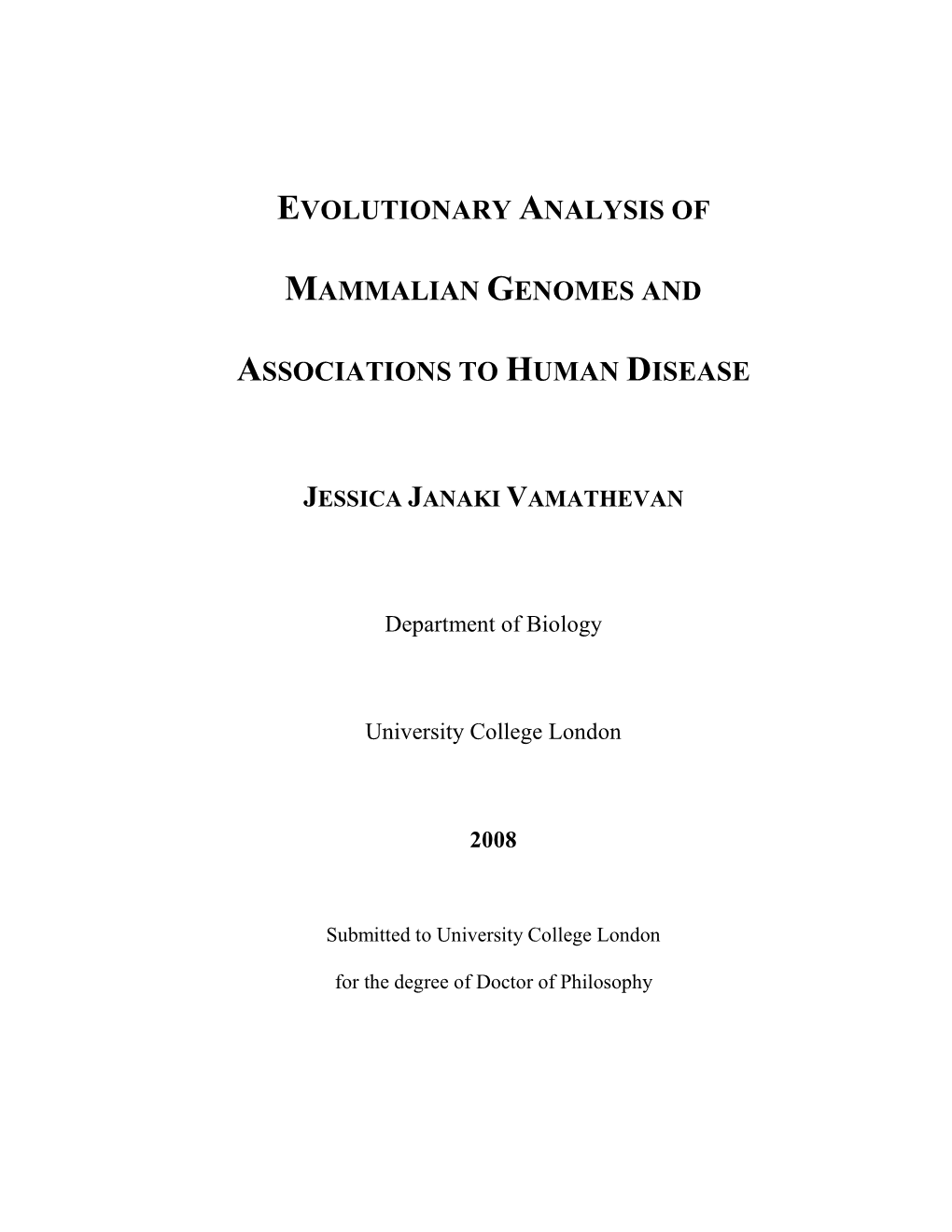 Evolutionary Analysis of Mammalian Genomes and Associations To