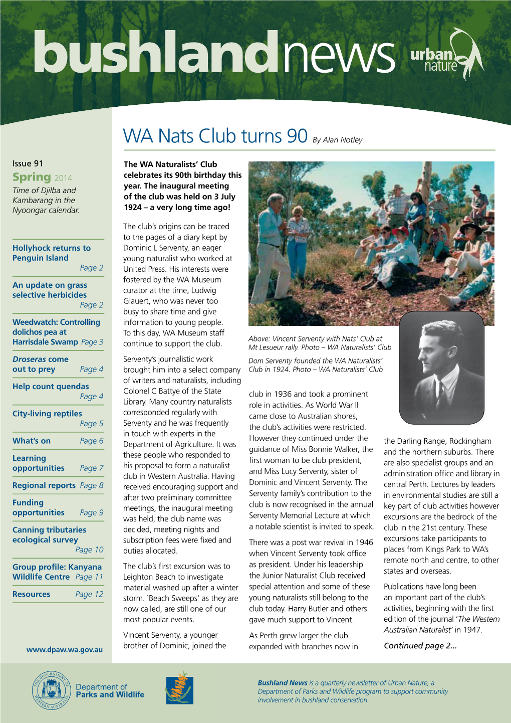 Bushland News Is a Quarterly Newsletter of Urban Nature, a Department of Parks and Wildlife Program to Support Community Involvement in Bushland Conservation