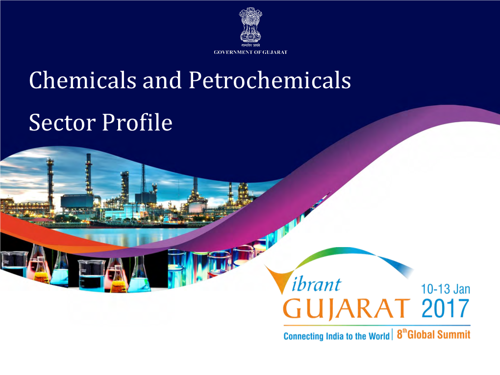 Chemicals and Petrochemicals Sector Profile India Scenario Chemicals Sector: India Scenario