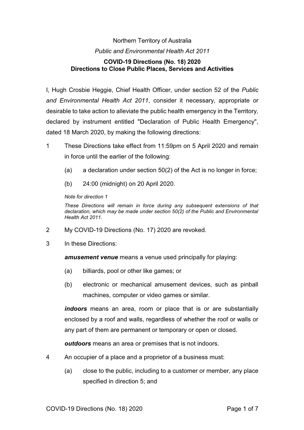 COVID-19 Directions (No. 18) 2020 Directions to Close Public Places, Services and Activities