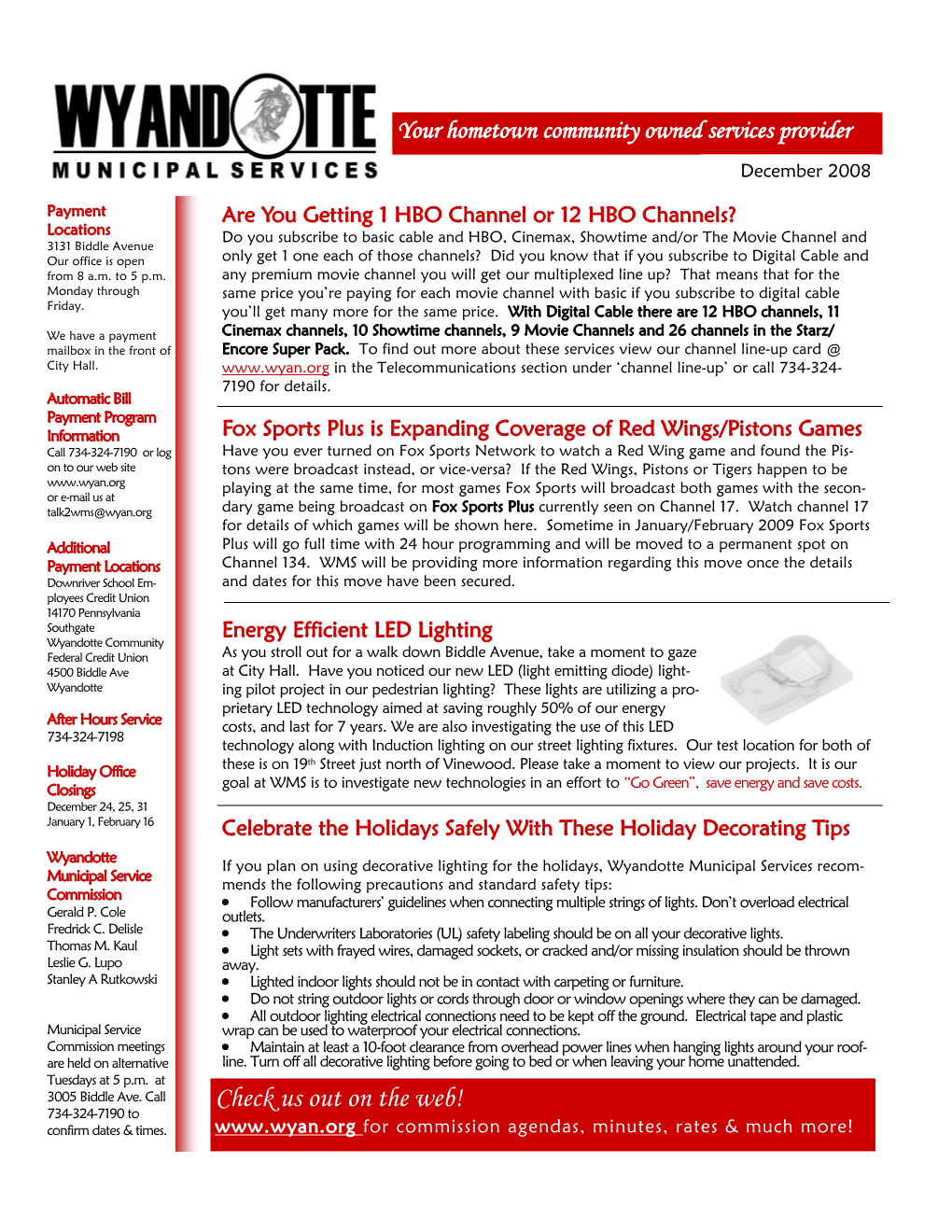 December 2008 December Tion Should Be Thrown Tion Should Ectrical Tape and Plastic and Ectrical Tape 12 HBO Channels, 11 12 HBO