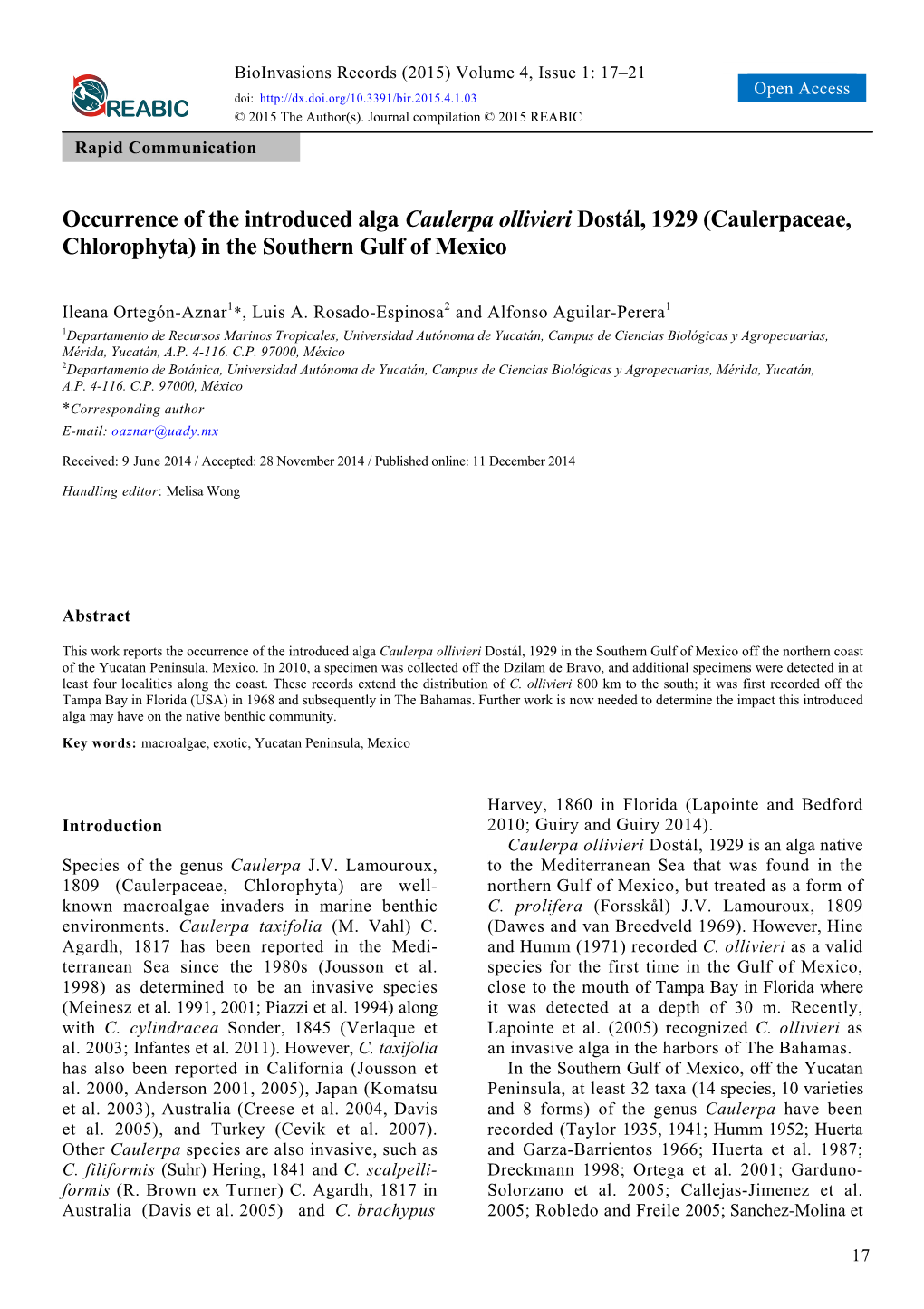 Occurrence of the Introduced Alga Caulerpa Ollivieri Dostál, 1929 (Caulerpaceae, Chlorophyta) in the Southern Gulf of Mexico