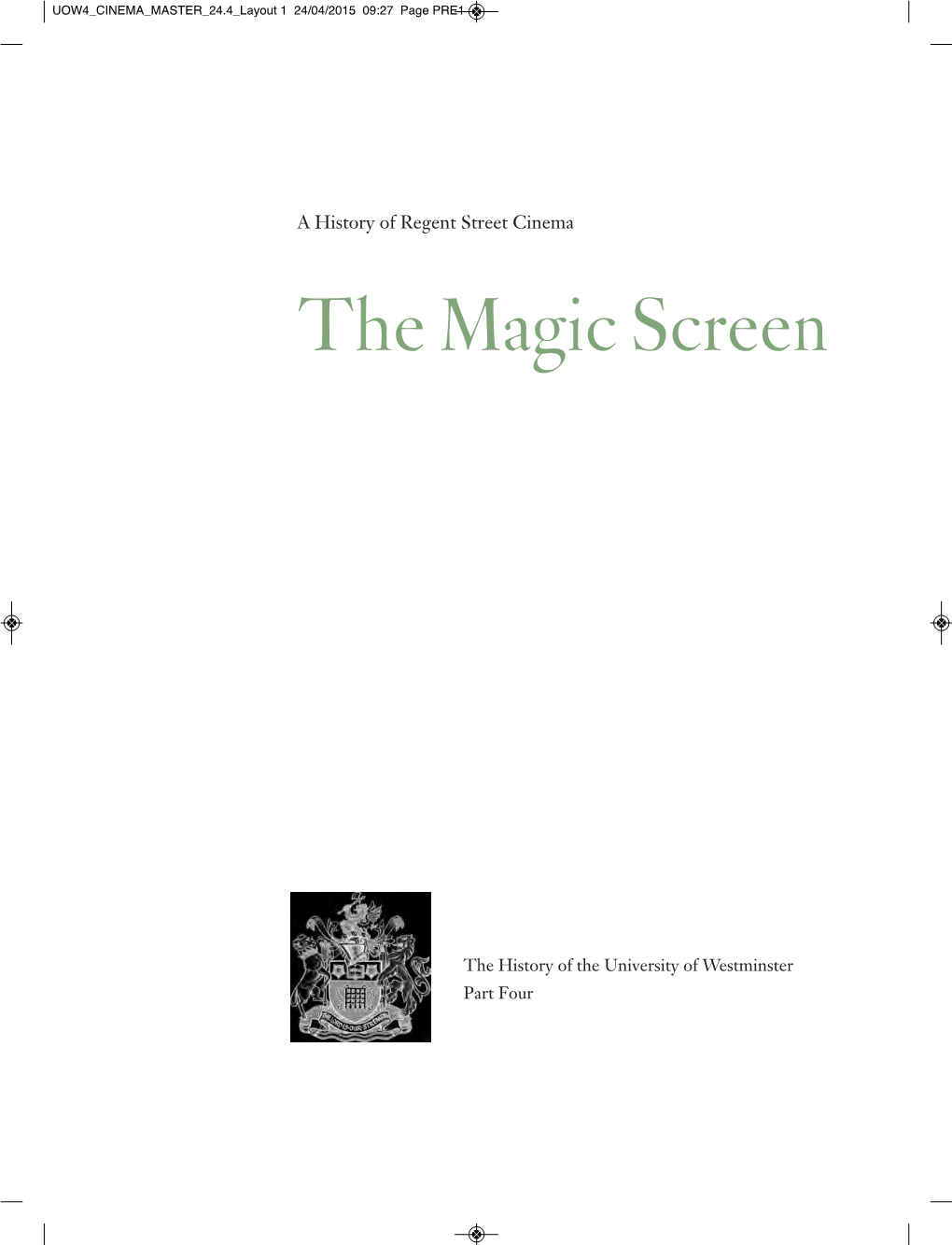 The Magic Screen