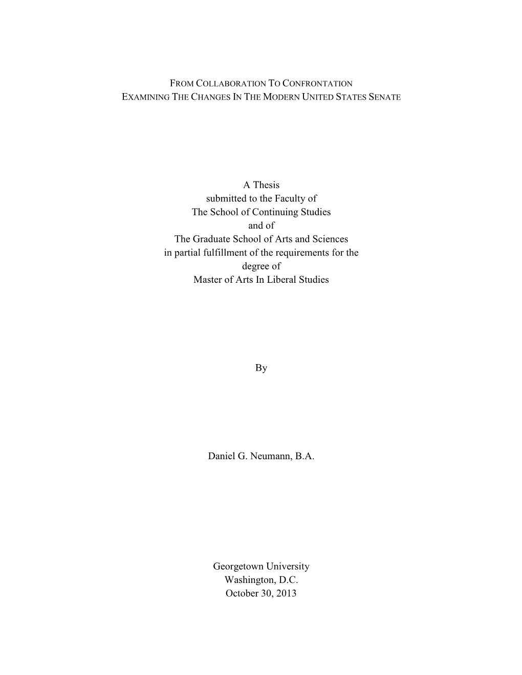 A Thesis Submitted to the Faculty of the School of Continuing Studies