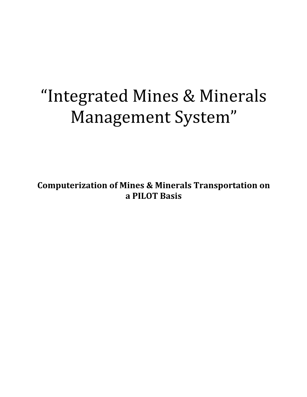 “Integrated Mines & Minerals Management System”