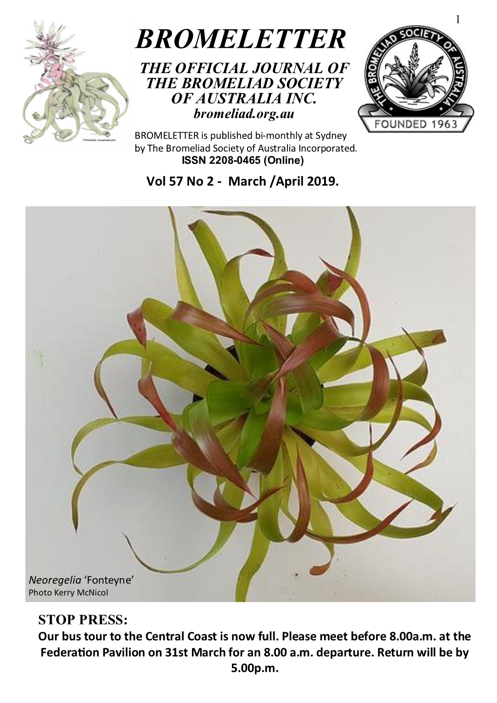 Bromeletter the Official Journal of the Bromeliad Society of Australia Inc