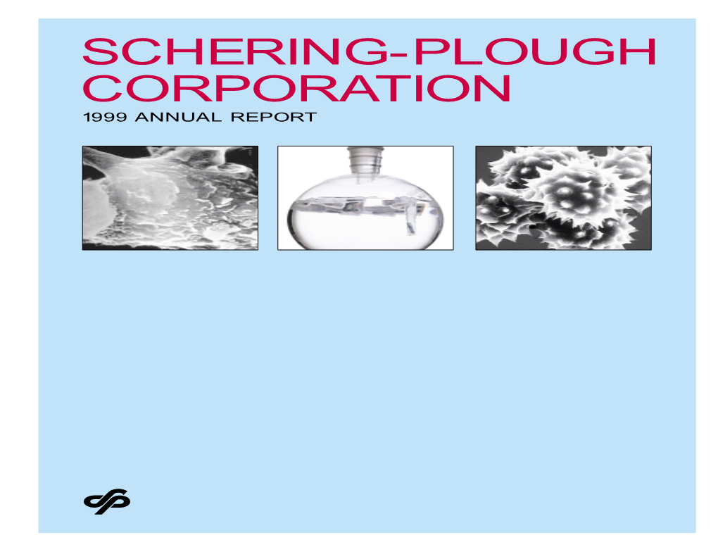 Schering-Plough Corporation 1999 Annual Report