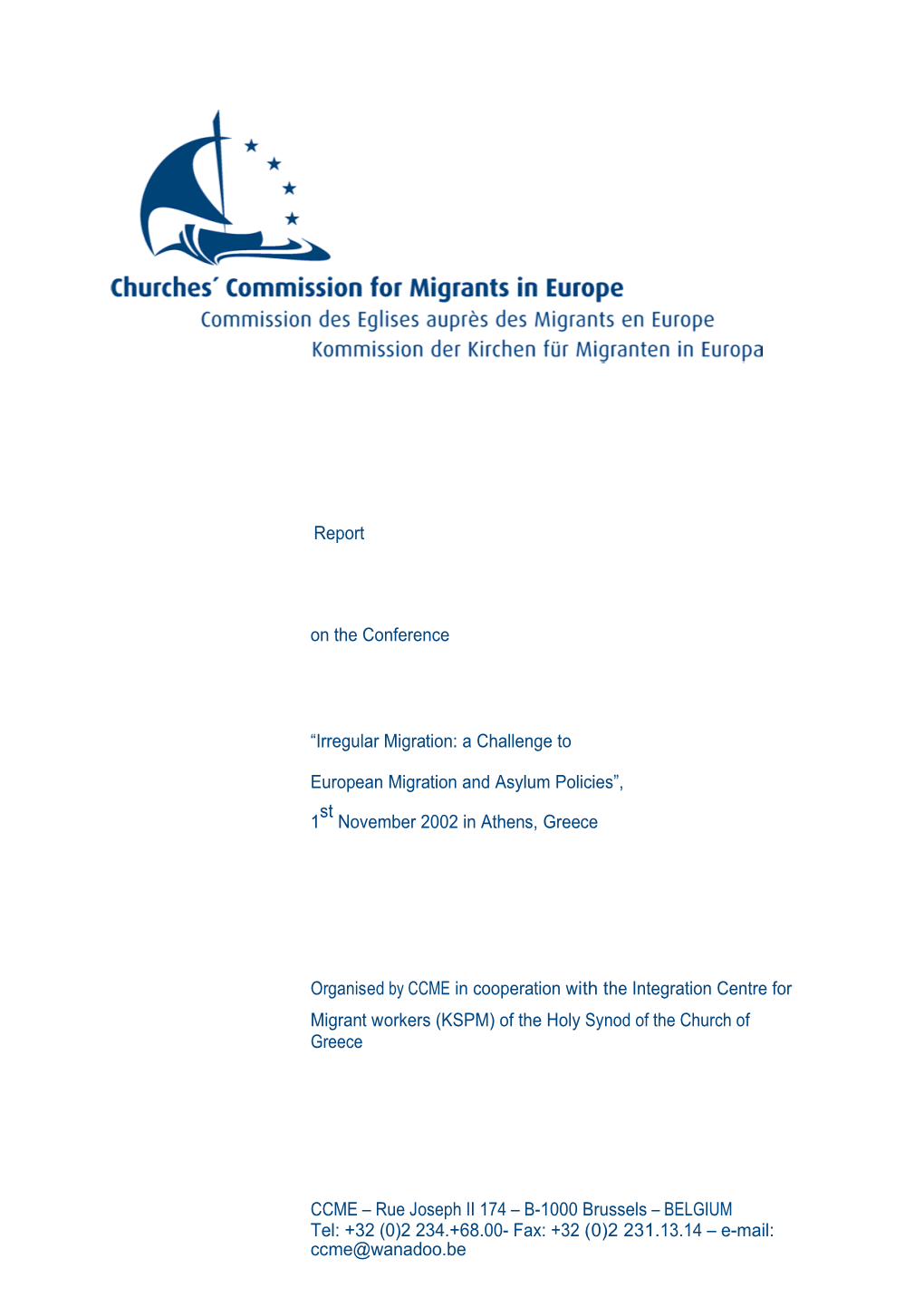 Irregular Migration: a Challenge to European Migration and Asylum