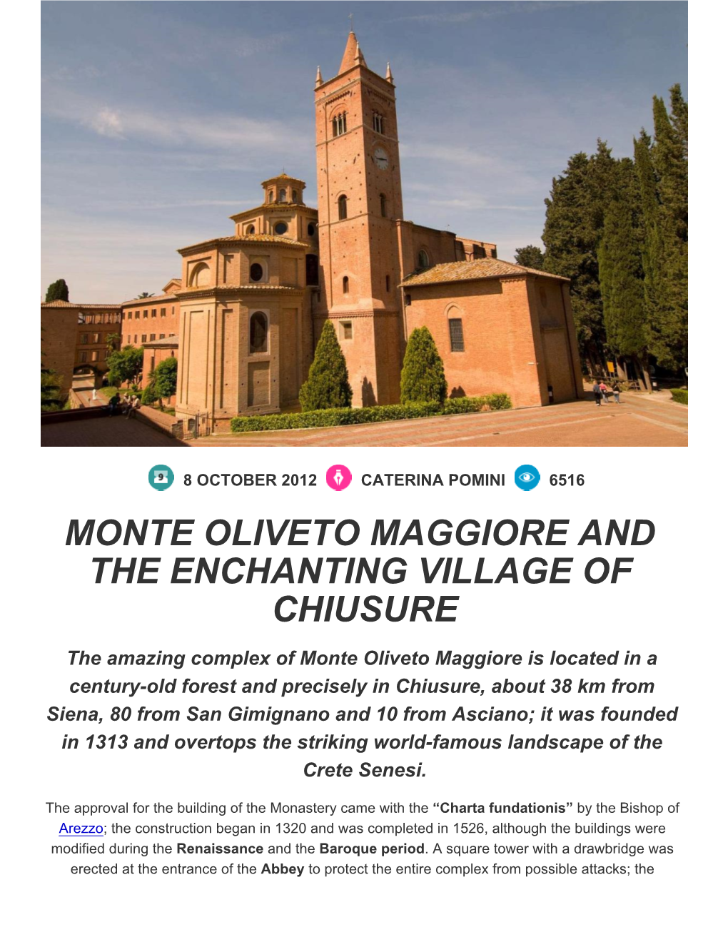 Monte Oliveto Maggiore and the Enchanting Village of Chiusure