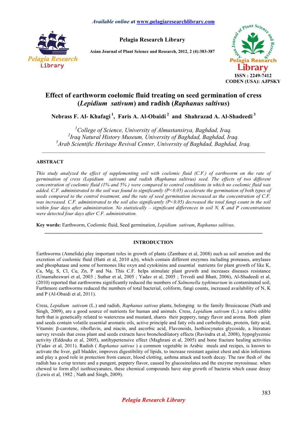 Effect of Earthworm Coelomic Fluid Treating on Seed Germination of Cress (Lepidium Sativum ) and Radish (Raphanus Saltivus )